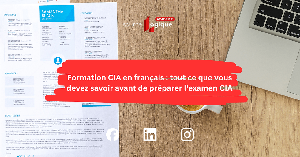 Formation CIA en français : tout ce que vous devez savoir avant de préparer l'examen CIA