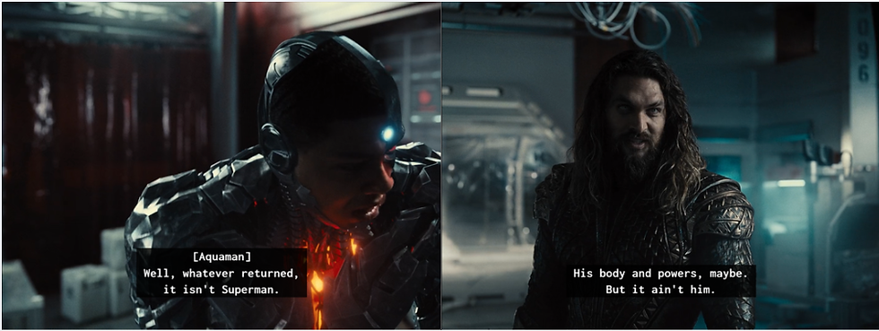 Aquaman: Well Whatever returned, it isn't Superman.
His body and powers, maybe, but it isn't him.