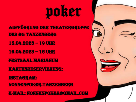 Die Theatergruppe des BG Tanzenberg lädt zum Nonnenpoker