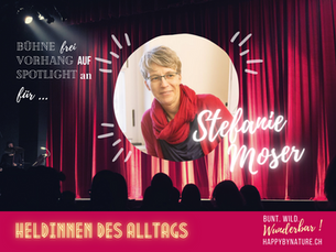 Heldin des Alltags: Stefanie Moser