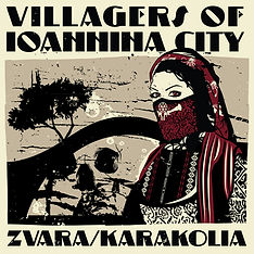 Villagers of Ioannina City Zvara / Karakolia EP album Cover