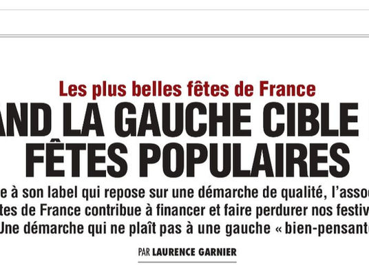 Tribune JD News — "Quand la gauche cible nos fêtes populaires"