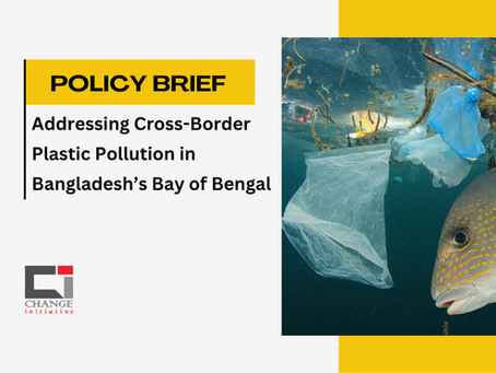 Addressing Cross Border Plastic Pollution in Bangladesh’s Bay of Bengal