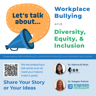 Workplace Bullying & Diversity, Equity, & Inclusion Series