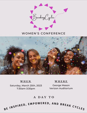 March 25th: Breaking Cycles Women's Conference