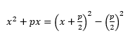 Formula for Completing the Square