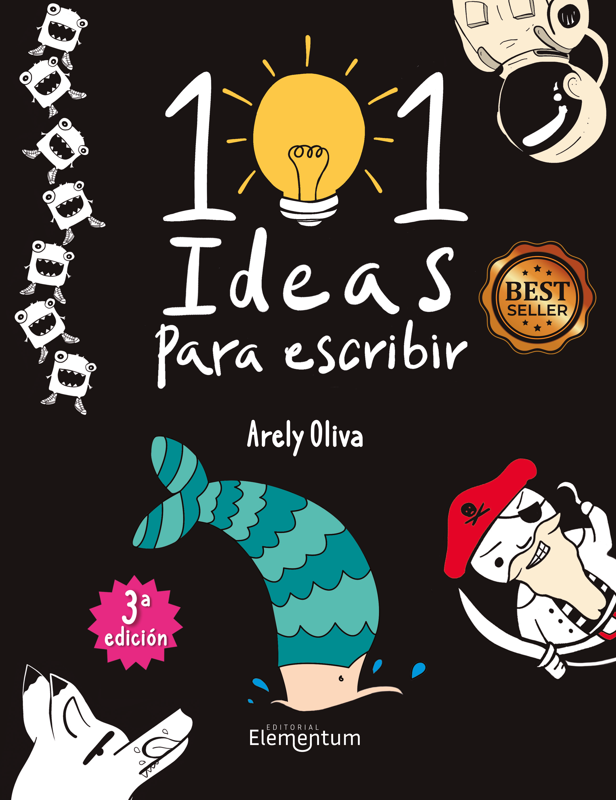 101 ideas para escribir Tercera edición