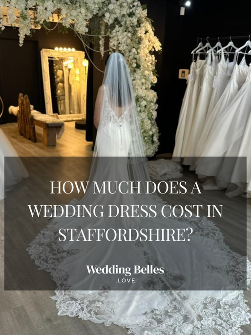 How Much Does a Wedding Dress Cost in Staffordshire?