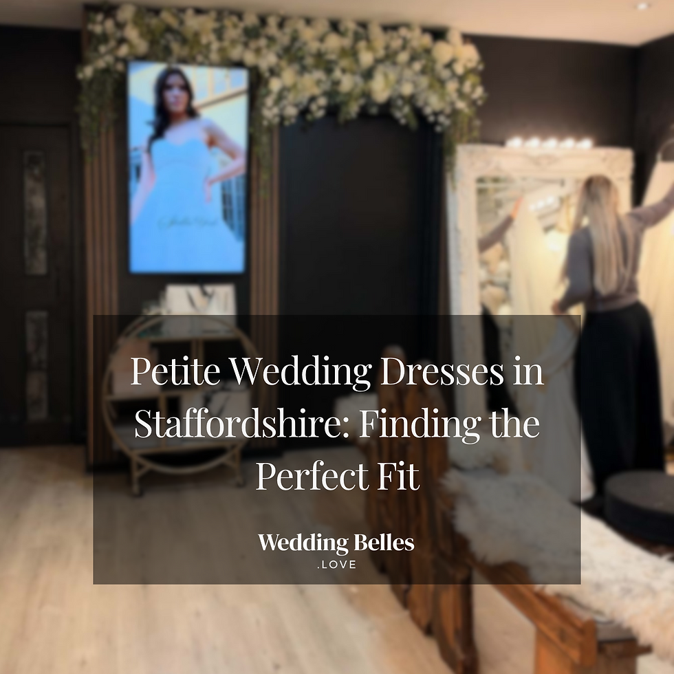 Petite Wedding Dresses in Staffordshire: Finding the Perfect Fit