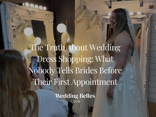 The Truth About Wedding Dress Shopping: What Nobody Tells Brides Before Their First Appointment