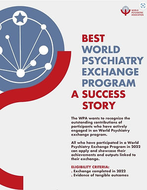 At the end of 2021, the World Psychiatric Association (WPA) Early Career Psychiatrists (ECP) Section announced the first edition of the World Psychiatry Exchange Program, offering both in-person and remote exchanges. There was a lot of interest in this initiative with 49 eager applicants from Africa, Asia, Europe, and the Americas. Throughout 2022, early career psychiatrists were able to participate in their Exchanges in different parts of the world. Participants gained valuable exposure to different ways of working and thinking about mental health, at an early stage of their careers, while hosts were able to experience different views and inputs from the highly motivated early career psychiatrists.