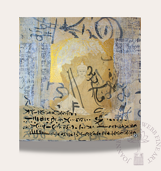 Mixed media art piece featuring a serene, golden Buddha figure at the center, surrounded by layered abstract calligraphy, Sanskrit inspired script, and textured backgrounds. The artwork blends gold leaf accents, hand-drawn Buddhist iconography, and overlapping script in black and blue, conveying a spiritual and meditative atmosphere. By Artist Joanne Farley-Webb