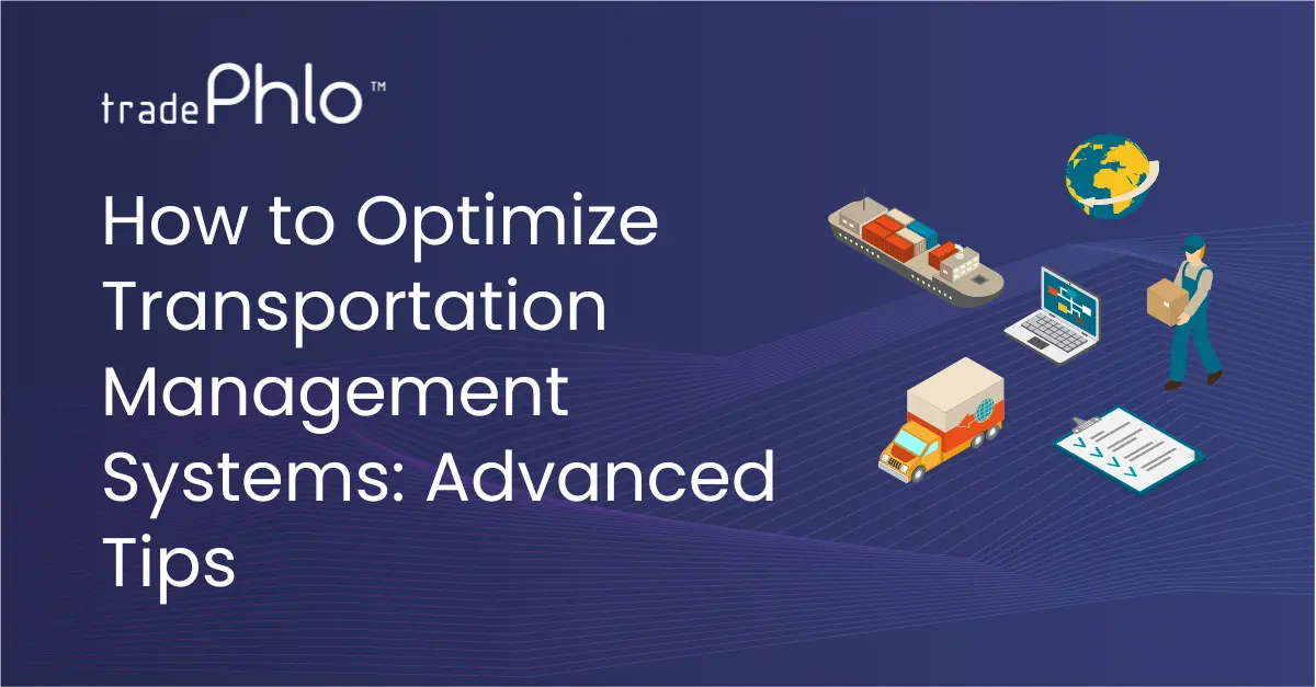 How to Optimize Transportation Management Systems?