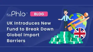 UK Introduces New Fund to Break Down Global Import Barriers