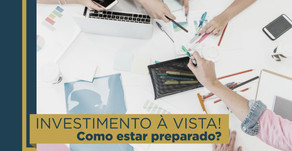 Investimento à vista: Como estar preparado?