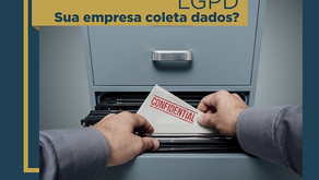 LGPD - Sua empresa coleta dados?