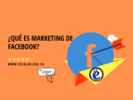 ¿Qué es marketing de Facebook?