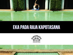 Explorando asanas: Eka Pada Raja Kapotasana