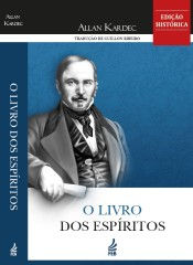 Capa do livro O Livro dos Espíritos, de Allan Kardec, com retrato do autor em fundo azul e selo Edição Histórica.