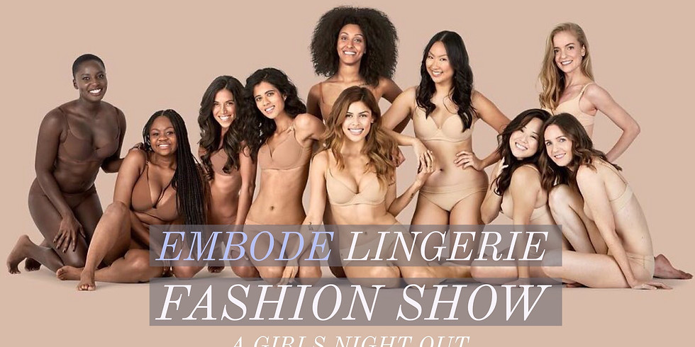 Embode Lingerie Fashion Show