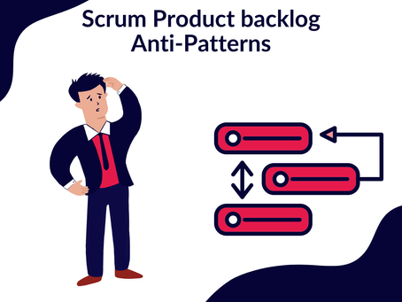 Scrum Product Backlog Anti-Pattern