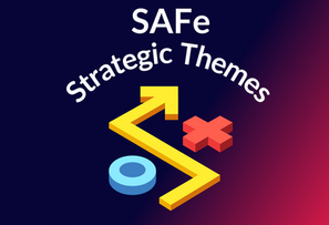 SAFe Strategic Themes