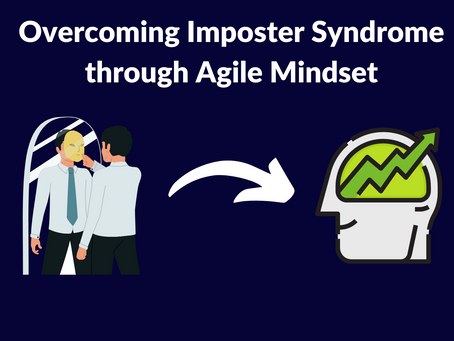 Imposter Syndrome and Agile Mindset