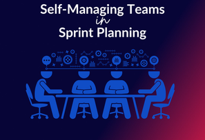 Importance of Self-Management in Sprint Planning