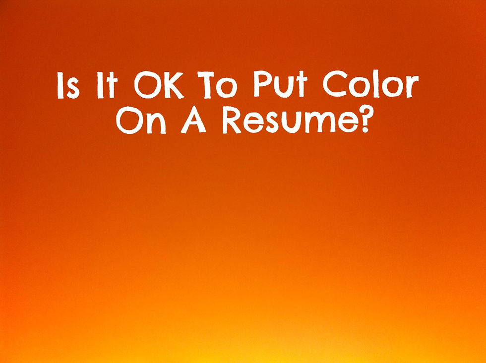 Is It OK To Put Color On A Resume?
