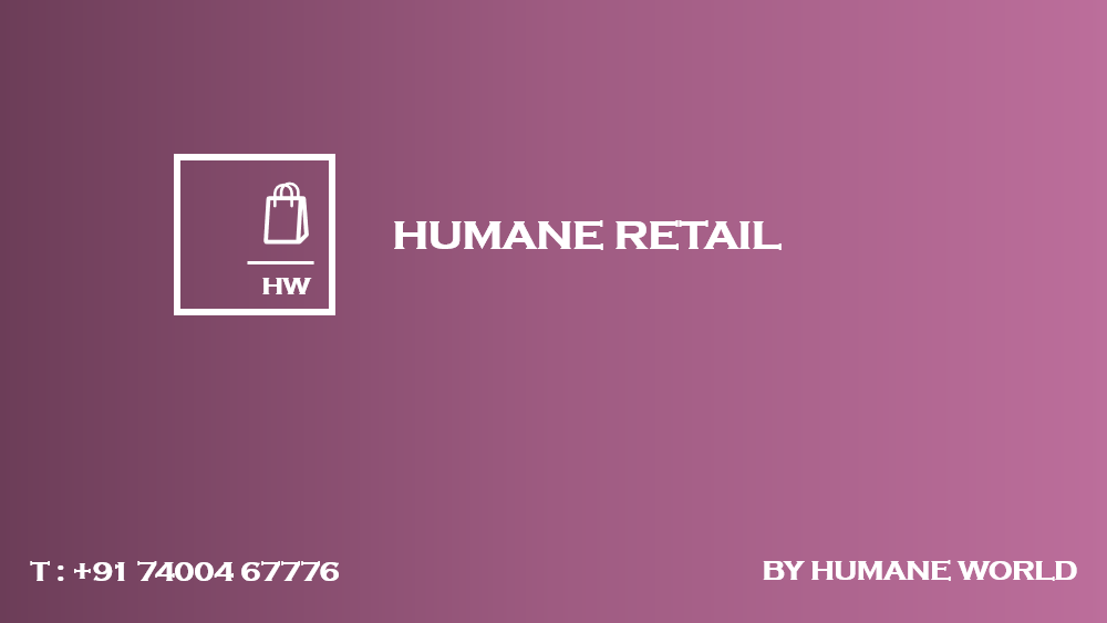 Humane Retail