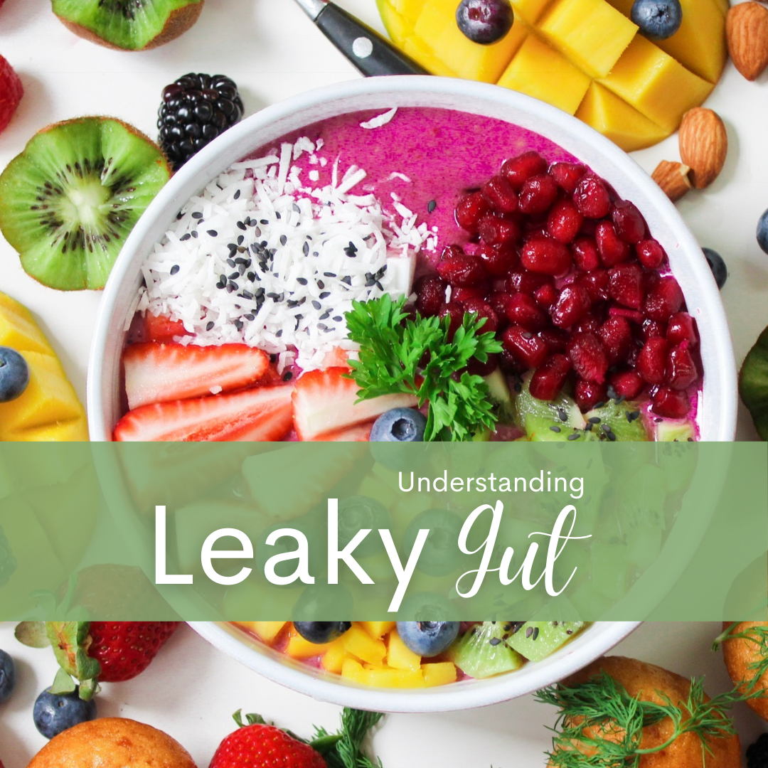 Understanding Leaky Gut