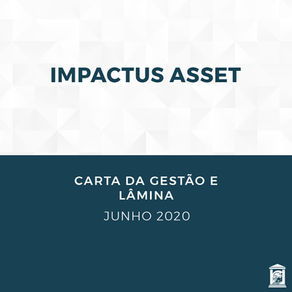 Carta da gestão e lâmina - Impactus Asset