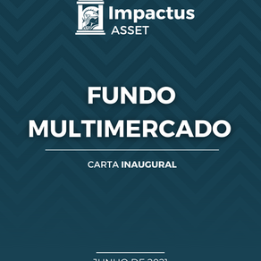 Impactus Asset: Carta Inaugural da Gestão