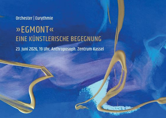 "Egmont" eine künstlerische Begegnung, Orchester und Eurythmie