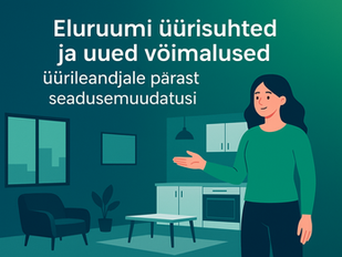 Eluruumi üürisuhted ja uued võimalused üürileandjale | Synaps Kinnisvarabüroo