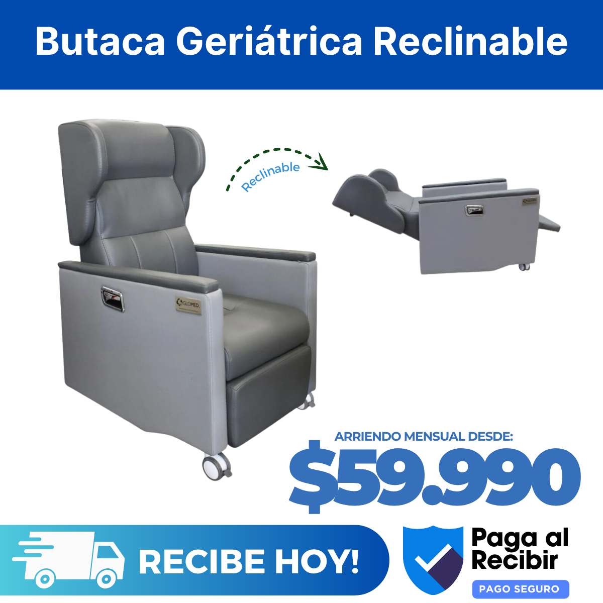 Arriendo Butaca Geriátrica Reclinable