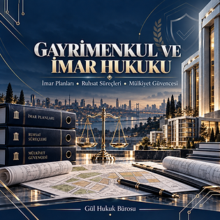 GAYRİMENKUL ve İMAR HUKUKU