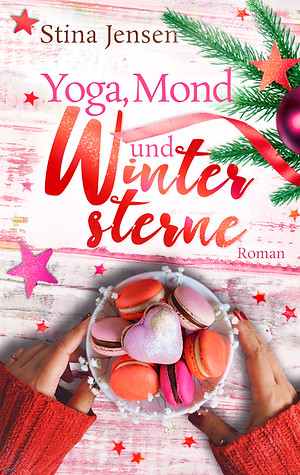 Buchcover des Romans „Yoga, Mond und Wintersterne“ von Stina Jensen