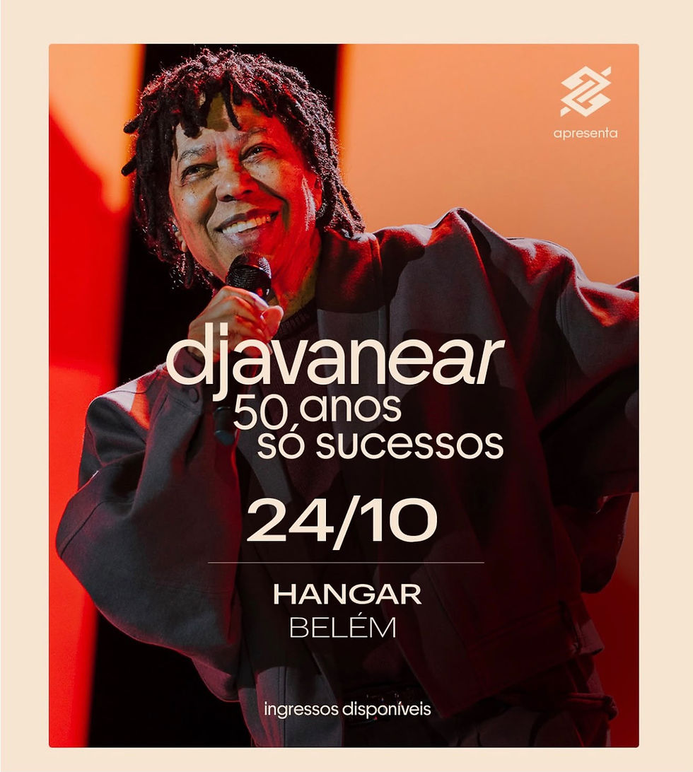 SHOW DJAVANEAR EM BELÉM