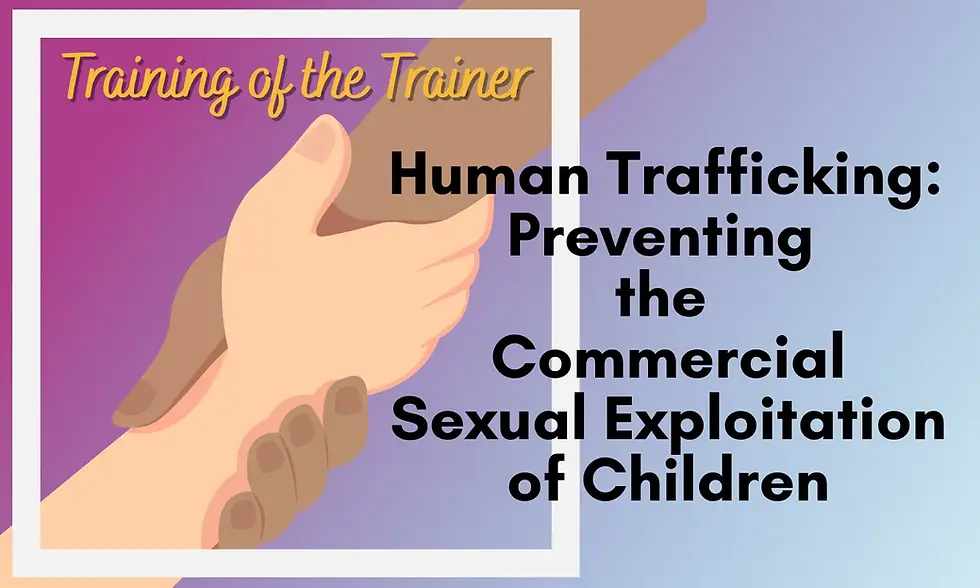 Human Trafficking: Prevention Training-of-Trainers