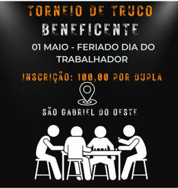 Torneio de Truco Beneficente
Em prol dos cuidados e nova cirurgia do Senhor Antônio dos Santos