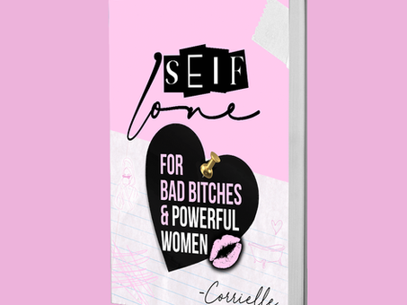 PHYSICAL BOOK COPY | Self Love for Bad Bitches and Powerful Women