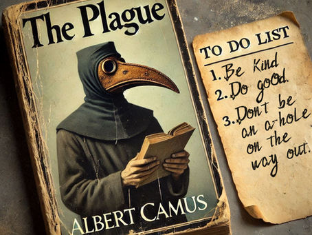 Present at the End: The Plague by Albert Camus