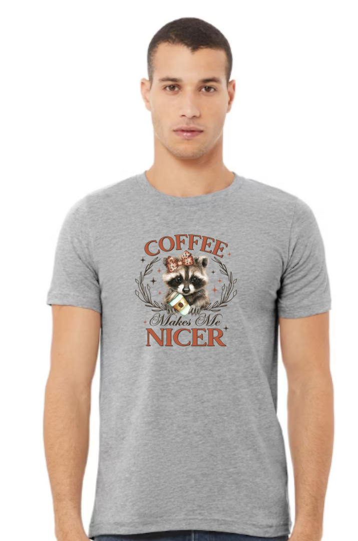 Thumbnail: Coffee make me Nicer T-Shirt or Hoodie