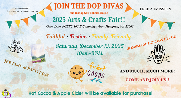 JOIN THE DOP DIVAS for the 2025 Arts & Crafts Fair (3).png