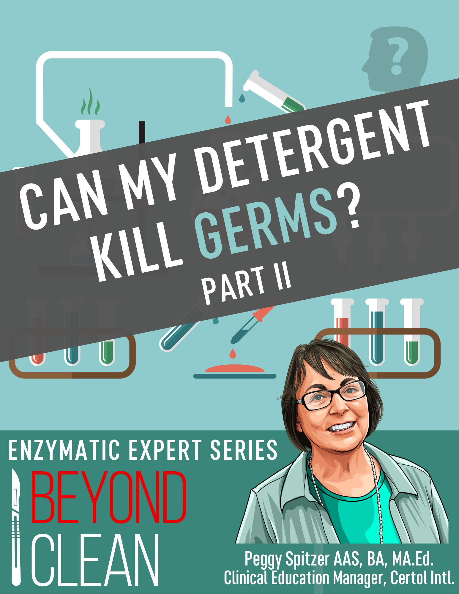 Can My Detergent Kill Germs? Part II