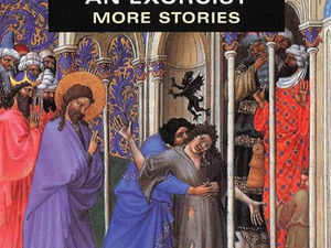 An Exorcist: More Stories by Fr Gabriele Amorth