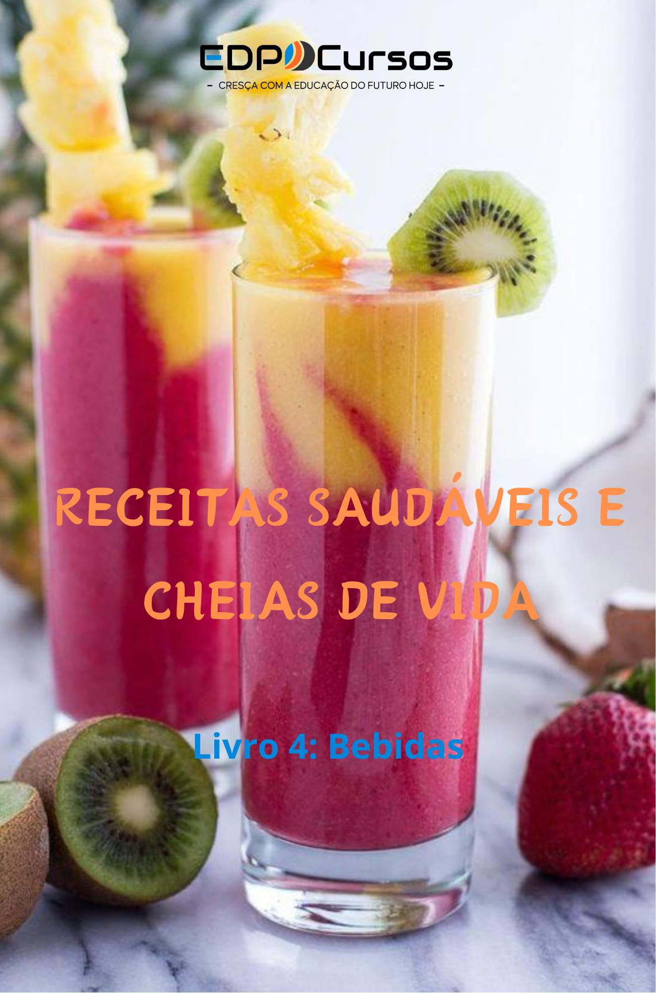 Receitas Saudáveis e Cheias de Vida Livro 4