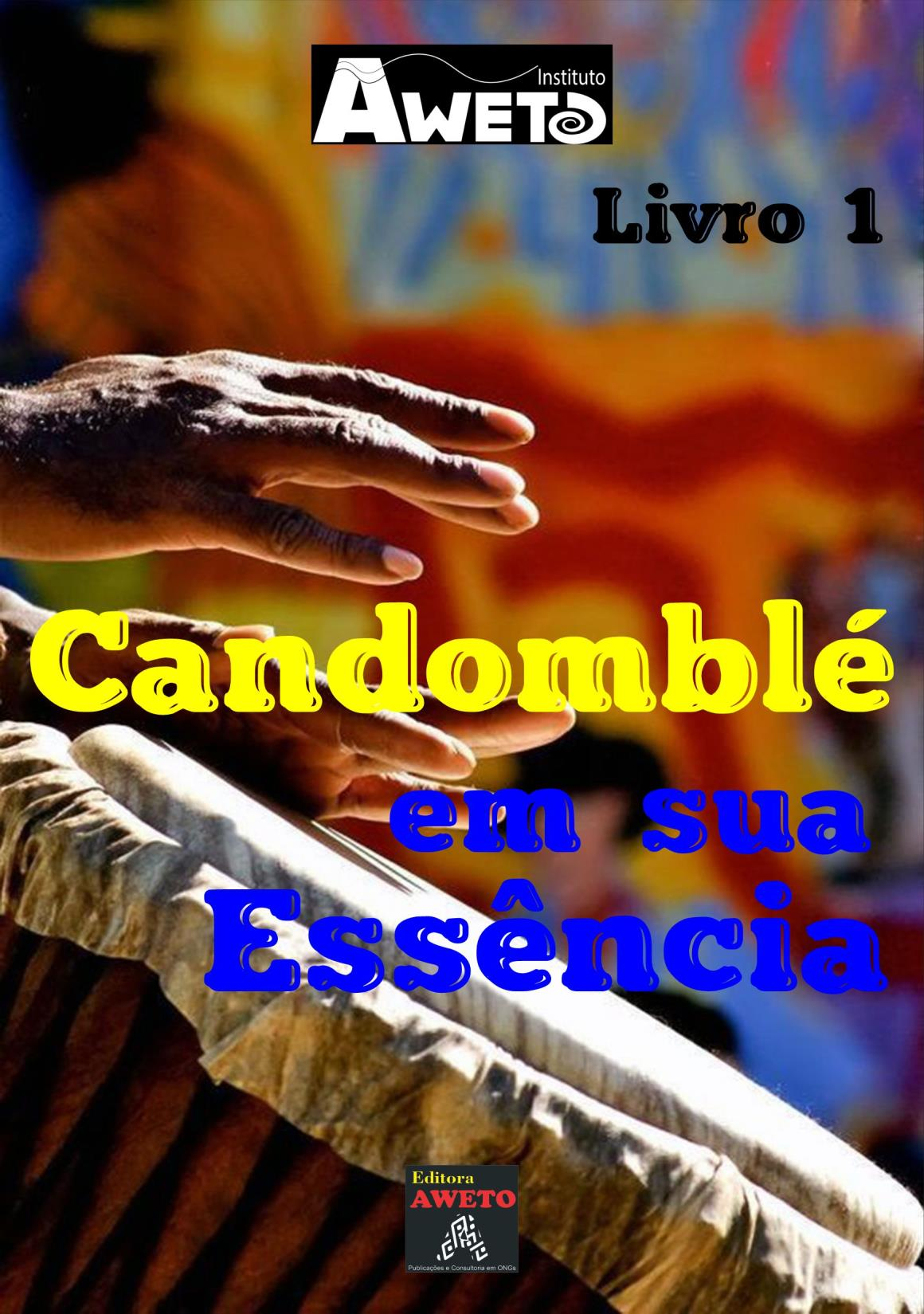 Candomblé e sua Essência