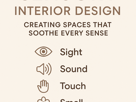 🌸 Sensory Interior Design: Creating Spaces That Soothe Every Sense